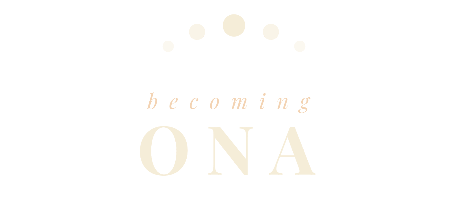 becoming ONA